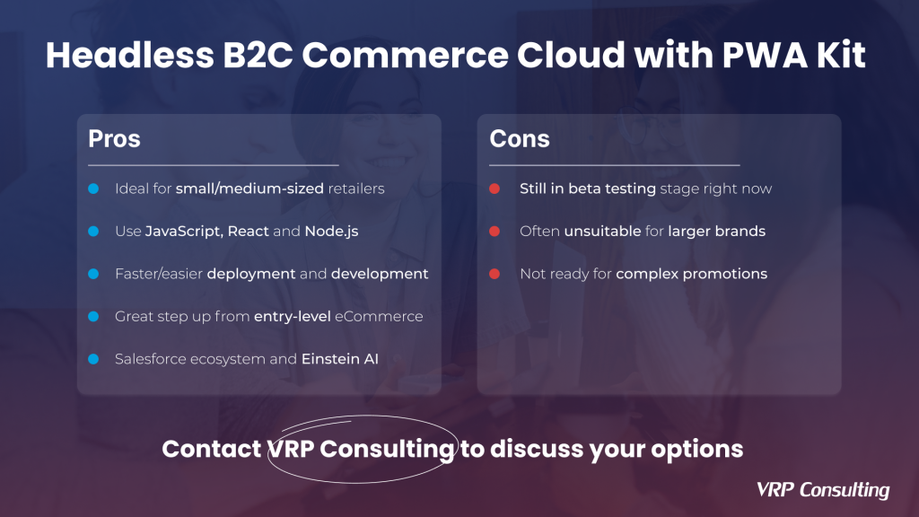 Pros and Cons of going headless with B2C Commerce Cloud