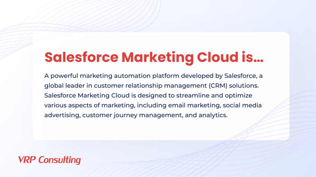 Salesforce Marketing Cloud is