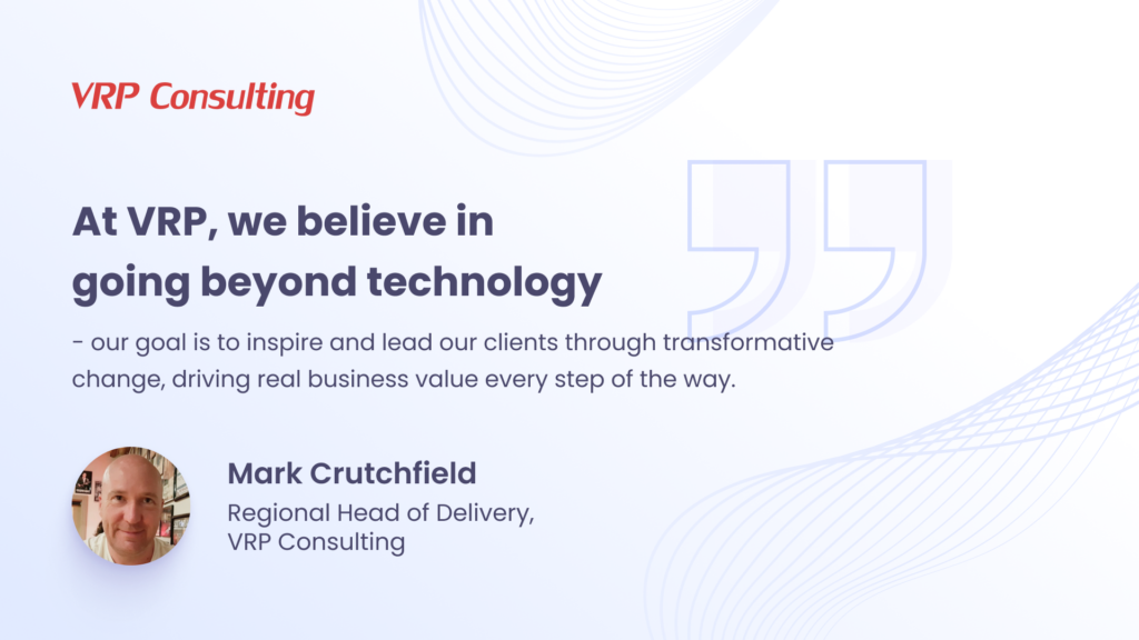 At VRP, we believe in going beyond technology